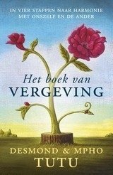 Desmond & Mpho Tutu: het boek van vergeving