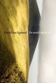 Daniël van Egmond: De wereld van de ziel