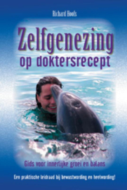 R. Hoofs: Zelfgenezing op doktersrecept - gids voor innerlijke groei en balans