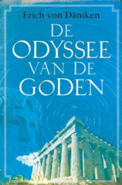 Erich von Däniken: De odyssee van de goden