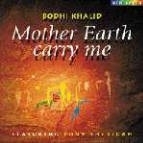 Mother Earth carry me - CD