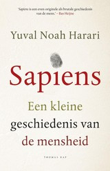 Yuval Noah Harari: Sapiens - Een kleine geschiedenis van de mensheid