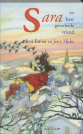 Esther en Jerry Hicks: Sara en haar gevederde vriend