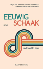 Madelon Beusink: Eeuwig schaak – roman