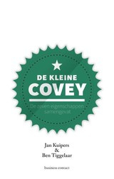 Kuipers/Tiggelaar: De kleine Covey - de zeven eigenschappen samengevat