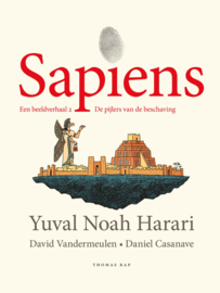 Yuval Noah Harari: Sapiens - een beeldverhaal 2: De pijlers van de beschaving