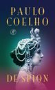 Paulo Coelho: De spion - Mata Hari. Haar enige fout was dat ze een vrije en onafhankelijke vrouw was.