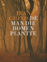 Jean Giono: De man die bomen plantte