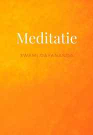 Swami Dayananda: Meditatie