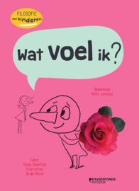 Oscar Brenifier:  Wat voel ik ? -  Filosofie voor kinderen