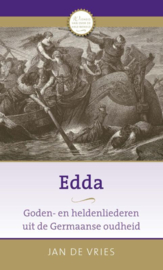 Jan de Vries: Edda - Goden- en heldenliederen uit de Germaanse oudheid