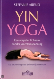 Stefanie Arend: Yin Yoga