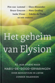 Pim van Lommel e.a.:  Het geheim van Elysion - 45 jaar studie naar nabij-de-dood-ervaringen