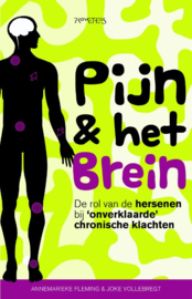Annemarieke Fleming & Joke Vollebregt: Pijn & het brein  -  de rol van de hersenen bij 'onverklaarde' chronische klachten