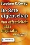 Stephen R.Covey: De 8ste eigenschap