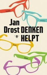 Jan Drost: Denken helpt