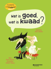 Oscar Brenifier:  Wat is goed, wat is kwaad ? - Filosofie voor kinderen