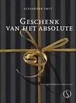 Alexander Smit: Geschenk van het absolute