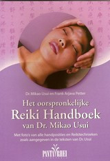Usui/Petter: Het oorspronkelijke Reiki handboek