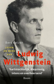 Bert Keizer:  Ludwig Wittgenstein - over zijn leven en werk