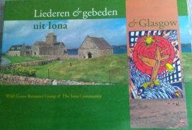 Gerke van Hiele en Teun Kruijswijk Janden:  Liederen & Gebeden uit Iona & Glasgow