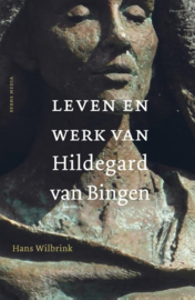 H. Wilbrink: Leven en werk van Hildegard van Bingen