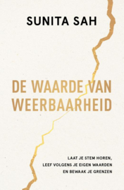 Sunita Sah: De waarde van weerbaarheid - Ontdek de kracht van kleine daden van verzet