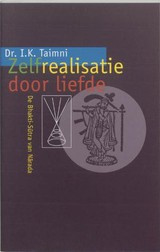 Dr. I.K. Taimni: Zelfrealisatie door liefde - de Bhakti -Sutra van Narada