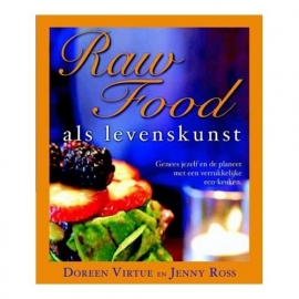 Raw Food als levenskunst