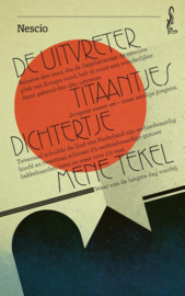 Nescio: De uitvreter - Titaantjes - Dichtertje - Mene Tekel