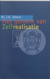 Dr. I.K. Taimni: Het geheim van zelfrealisatie - Pratyabhijna Hridayam van Ksemaraja