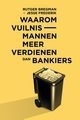Bregman/Frederik: Waarom vuilnismannen meer verdienen dan bankiers
