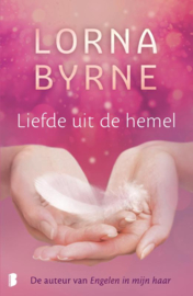 Lorna Byrne: Liefde uit de hemel