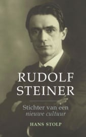 Hans Stolp: Rudolf Steiner - stichter van een nieuwe cultuur - een biografie
