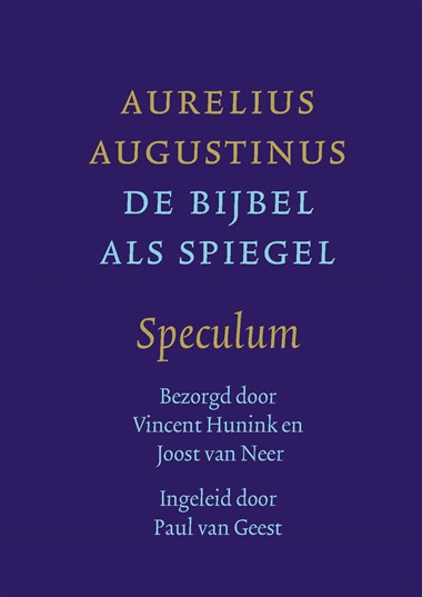 Augustinus: Speculum - De Bijbel als spiegel