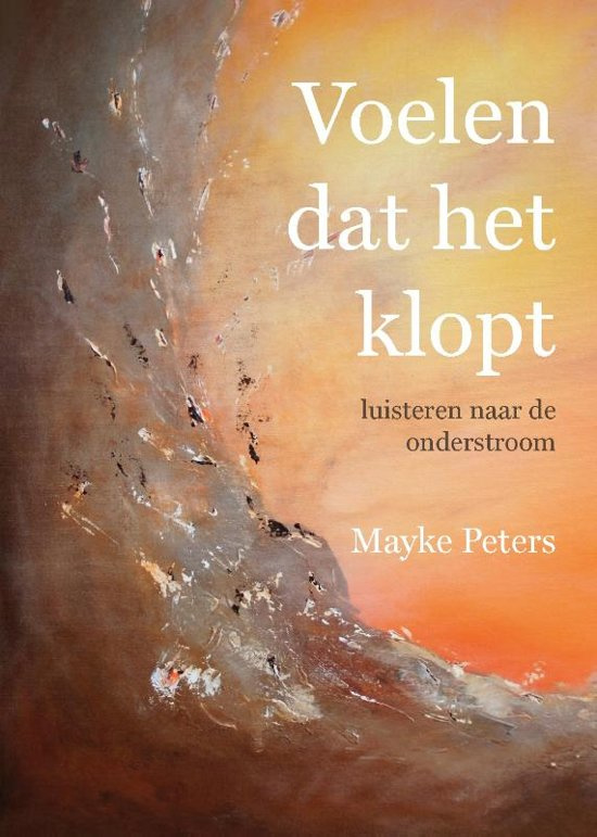 Mayke Peters: Voelen dat het klopt - luisteren naar de onderstroom