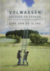 Dirk van de Glind: Volwassen geloven en denken - een oproep tot universele menselijkheid