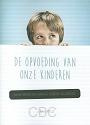 De opvoeding van onze kinderen - J.C. Ryle