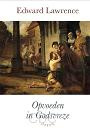 Lawrence, Edward - Opvoeden in Godsvreze