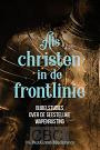 Blijderveen  -  van,  Ds. W.J.C. - Als christen in de frontlinie