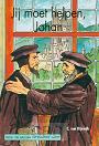 Jij moet helpen johan  - C. van Rijswijk