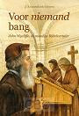 Voor niemand bang - J. Kranendonk - Gijssen