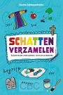 Schatten verzamelen - Corina Schipaanboord