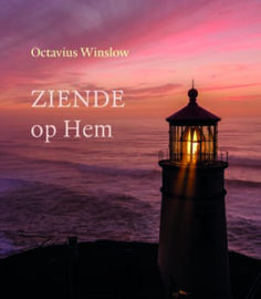 Winslow, Octavius - Ziende op Hem