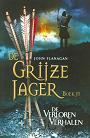 Flanagan, John - De verloren verhalen (De Grijze Jager - Boek 11)