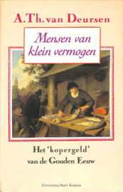 Deursen, A. Th. van - Mensen van klein vermogen