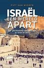 Israël, een wereld apart- Piet van Midden