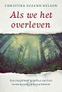 Nelson, Christina Suzann - Als we het overleven