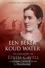 Een beker koud water - Christine Farenhorst