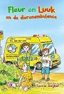 Fleur en luuk en de dierenambulance- Teunie Suijker
